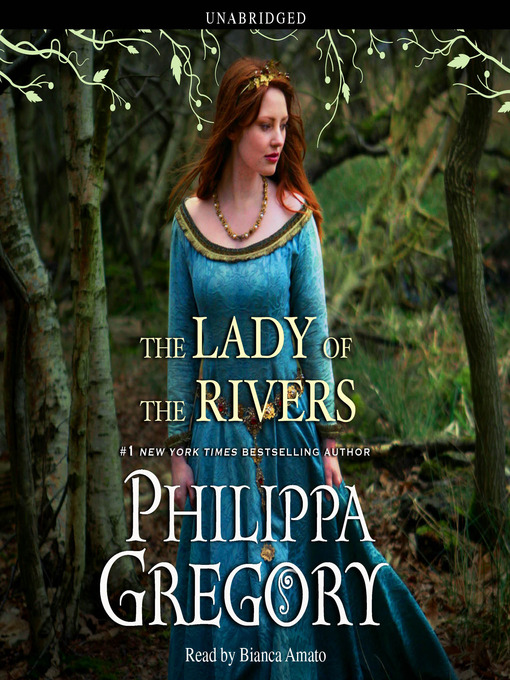 Title details for The Lady of the Rivers by Philippa Gregory - Wait list